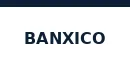 Banco de México regula sistema SPEI utilizado por Banamex Empresarial